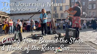 Calling From Beyond the Stars / House of the Rising Sun ~ The Journey-Man Edinburgh Version2.0