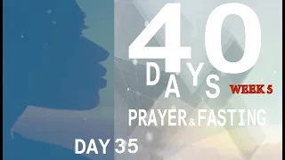 SUNDAY 1st SERVICE DAY 35 // 40 DAYS OF PRAYER & FASTING // 5 DECEMBER 2021 // Pastor NGOGA Innocent