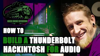 How To Build A Thunderbolt Audio Production Hackintosh