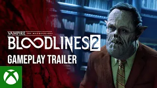 Vampire the Masquerade: Bloodlines 2 - Official Gameplay Trailer