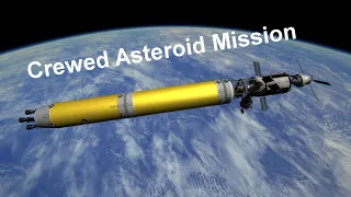 KSP - Crewed Asteroid Mission - RSS/RO