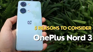 OnePlus Nord 3 5G | TOP 5 Reasons to Consider Buying