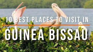 10 BEST Places to visit in Guinea Bissau | Travel Video | Travel Guide | SKY Travel
