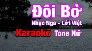 Đôi Bờ (Nhạc Nga) - Karaoke Tone Nữ