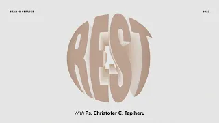 REST | STAR-G Sermon by Ps. Christofer Tapiheru