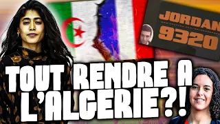 TOUT RENDRE à l'ALGÉRIE ?