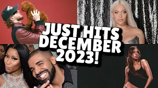 JUST HITS - DECEMBER 2023!