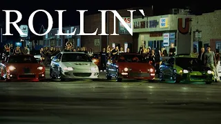 The Fast And The Furious - Rollin`