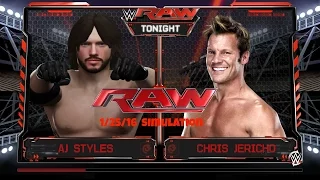 WWE 2K16 (PS4) Simulation:  Chris Jericho vs. AJ Styles | Raw 1/25/16