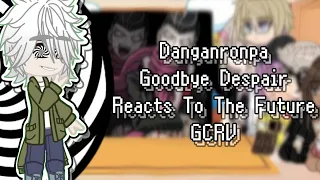 Danganronpa 2 Reacts to the future || GCRV