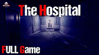 The Hospital | Full Game | 1080p / 60fps | Gameplay Walkthrough No Commentary