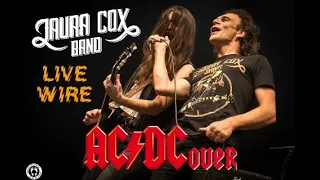 LAURA COX BAND/Fabien Thouvenin - Live Wire AC/DC (Official Video)  -  #lauracox #acdc #livewire
