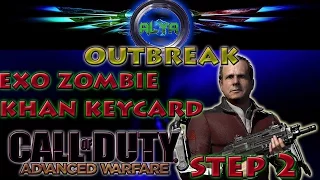 Call of duty advanced warfare Exo zombie easter egg step 2 kahn`s keycard 4 players  Outbreak