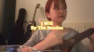 【ウクレレ弾き語りカバー】"I Will" by The Beatles (Okayuka cover)