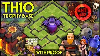 UNSTOPPABLE TOWN HALL 10 [TH10] TROPHY BASE! W/ Replays | Anti Air | BEST TH10 BASE - Clash Of Clans