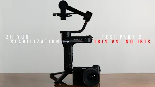 Zhiyun Weebill S -  IBIS vs. NO IBIS - Stability Test - Part 2