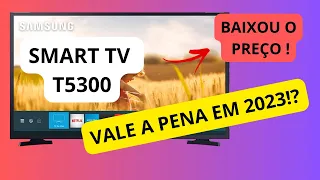 ANALISE SMART TV SAMSUNG T5300 / VALE A PENA EM 2023 !?