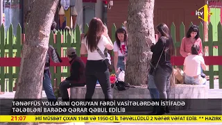 Azərbaycanda xüsusi karantin rejiminin müddəti iyunun 15-dək uzadılıb