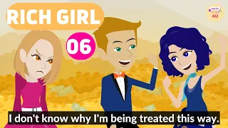 Rich Girl Episode 6 -  English Story 4U - Learn English Through Story - Animated English
