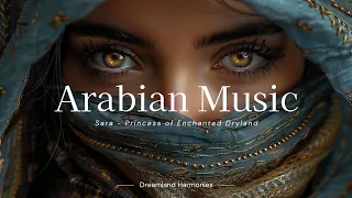 Sara - Princess of Enchanted Dryland | Arabian Music |  Egyptian Music | Musical Instrument