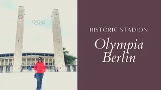 Olympia Stadium | Berlin | Walking Tour during pandemic | Olympia Park | hidden gem | Sumner 2021