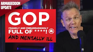 The GOP Is FULL OF (TV14) AND MENTALLY ILL! | Christopher Titus | Armageddon Update