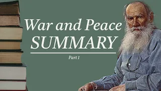 War and Peace SUMMARY - 1