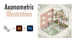 HOW TO create an AXONOMETRIC ILLUSTRATION with Rhino, Illustrator, Photoshop