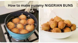 NIGERIAN BUNS| How to make yummy Nigerian buns in easy steps