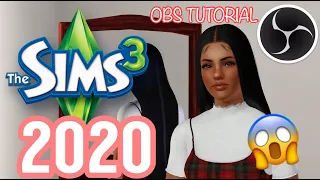 The Sims 3: OBS STUDIO TUTORIAL | HOW TO RECORD SIMS 2020