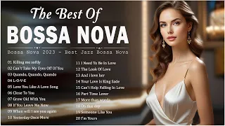 Bossa Nova Best Songs Relaxing 🍑 Jazz Bossa Nova Covers 2024 🌺 Best Of Bossa Nova Songs Ever