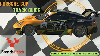 iRacing Porsche Cup Fixed - Track Guide - Brands Hatch GP - Week 1, Season 2 2023