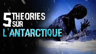 5  THÉORIES SUR L'ANTARCTIQUE (#95)