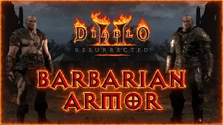 Diablo 2 Resurrected All Barbarian Armor