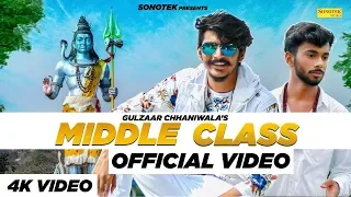 Gulzaar Chhaniwala | MIDDLE CLASS | LAtest Haryanvi New Song 2020 | Sonotek Live