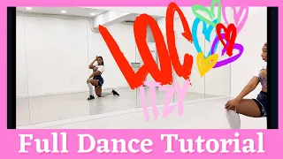 ITZY “LOCO” - FULL DANCE TUTORIAL