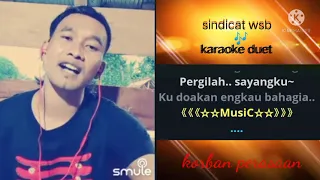 Karaoke duet KORBAN PERASAAN ( tanpa vocal cewe) || korban perasaan