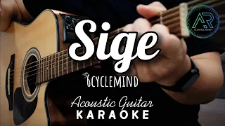 Sige by 6Cyclemind (Lyrics) | Acoustic Guitar Karaoke | TZ Audio Stellar X3