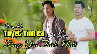 LK TÌNH TRONG KỶ NIỆM✔️LK LẠC MẤT ĐỜI NHAU ✔️VỤ ÁN MÃ NGƯU NGHE QUẶN THẮT TIM GAN | ĐĂNG ANH