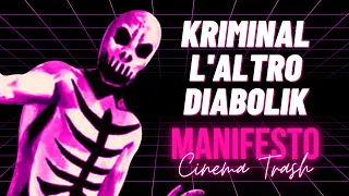 Kriminal, l'altro Diabolik! - MANIFESTO CINEMA TRASH #29