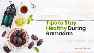Advice from Dr Amir. Observing your Health during Ramadan