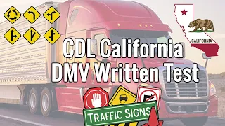 2023 CDL California DMV Written Test - Knowledge Test Class A test 1