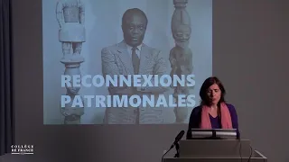 Présence africaine dans les musées d'Europe (9) - Bénédicte Savoy (2019-2020)