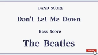 【The Beatles】Band Score『Don't Let Me Down』Bass Tab！