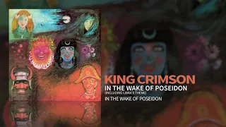 King Crimson - In The Wake Of Poseidon (Including "Libra's Theme")