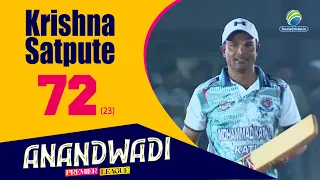 Krishna Satpute 72 Runs in just 23 Balls || Aanadwadi Champions Trophy 2024