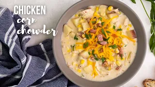 Chicken Corn Chowder | The Recipe Rebel