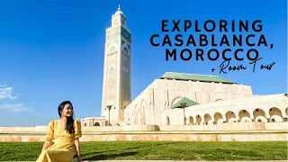 Exploring Casablanca, Morocco + Room Tour | Cabin Crew Vlog