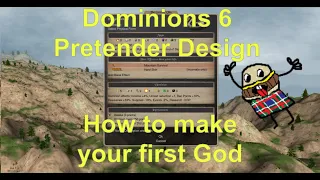 Dominions 6 Pretender Design Part 1: How to make your first God