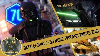 50 MORE Tips and Tricks for Star Wars Battlefront 2 - 2021